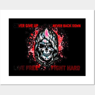 Never give up never back down Posters and Art